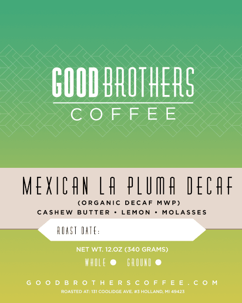 Mexican La Pluma de Lachao, Oaxaca Organic Decaf MWP