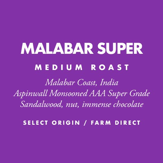 Malabar Super (Monsooned Malabar)